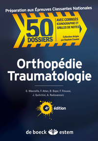 ORTHOPEDIE TRAUMATOLOGIE - 50 DOSSIERS