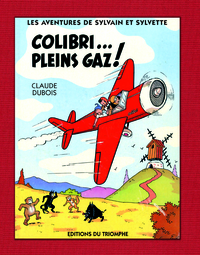 Colibri... Pleins gaz !