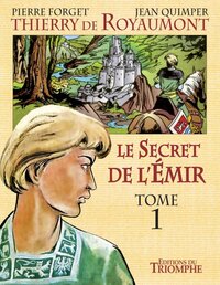 Le Secret de l'Emir tome 1