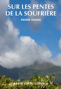 SUR LES PENTES DE LA SOUFRIERE