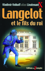 LANGELOT - T22 - LANGELOT ET LE FILS DU ROI