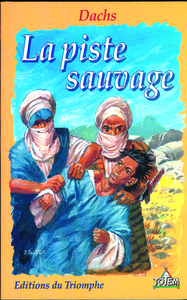 La Piste sauvage