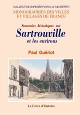 Souvenirs historiques sur Sartrouville et les environs