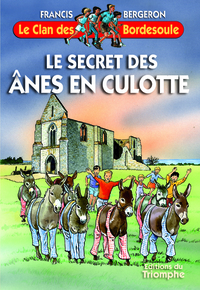 Le secret des Ânes en culotte