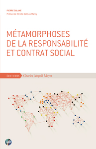 METAMORPHOSES DE LA RESPONSABILITE ET CONTRAT SOCIAL