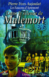 Apremont tome 4 - Dans le silence de Malemort