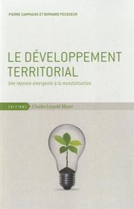 LE DEVELOPPEMENT TERRITORIAL - UNE REPONSE EMERGENTE A LA...