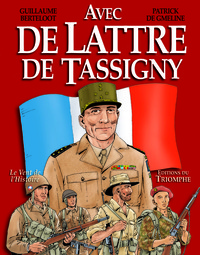 Avec de Lattre de Tassigny