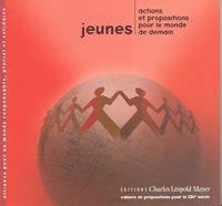 JEUNES - ACTIONS ET PROPOSITIONS POUR LE MONDE DE DEMAIN