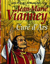 Jean-Marie Vianney, Curé d'Ars