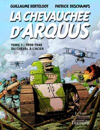 La Chevauchée d'Arquus tome 1