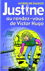 Justine au rendez-vous de Victor Hugo