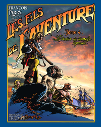 LES FILS DE L'AVENTURE - T04 - LE TRESOR DU TEMPLE MAUDIT