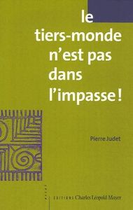 LE TIERS-MONDE N'EST PAS DANS L'IMPASSE !