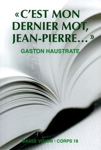 C'EST MON DERNIER MOT JEAN-PIERRE