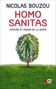 HOMO SANITAS - HISTOIRE ET AVENIR DE LA SANTE