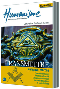 TRANSMETTRE EN FRANC-MAÇONS