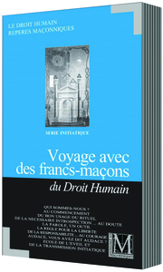 VOYAGE AVEC DES FRANCS-MAÇONS DU DROIT HUMAIN