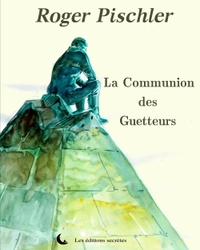 La communion des Guetteurs