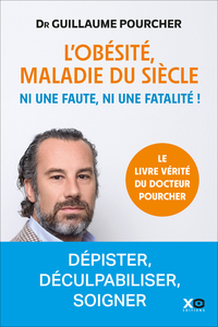 L'OBESITE, MALADIE DU SIECLE - NI UNE FAUTE, NI UNE FATALITE !