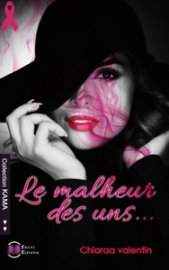 LE MALHEUR DES UNS...