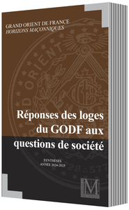 RÉPONSES DES LOGES DU GODF AUX QUESTIONS DE SOCIÉTÉ