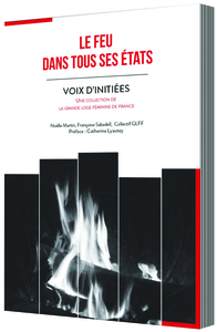 LE FEU DANS TOUS SES ÉTATS