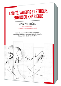 LAÏCITÉ, VALEURS ET ÉTHIQUE, ENJEUX DU XXIE SIÈCLE
