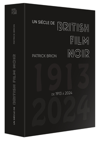 Un siècle de British Film Noir