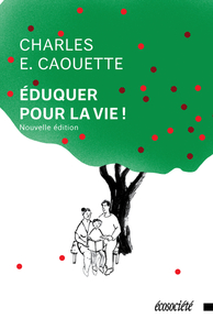EDUQUER. POUR LA VIE !