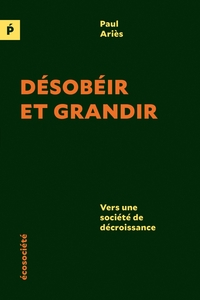 DESOBEIR ET GRANDIR