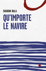 QU'IMPORTE LE NAVIRE