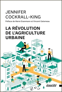 LA REVOLUTION DE L'AGRICULTURE URBAINE