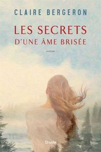 LES SECRETS D'UNE AME BRISEE