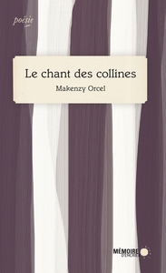 LE CHANT DES COLLINES