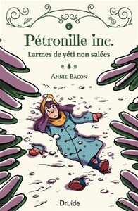 PETRONILLE INC. V 07 LARMES DE YETI NON SALEES
