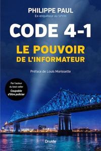 CODE 4-1. LE POUVOIR DE L'INFORMATEUR