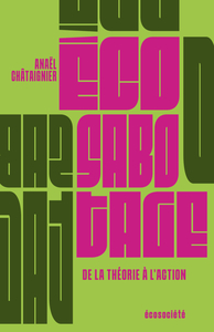 ECOSABOTAGE - DE LA THEORIE A L'ACTION