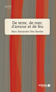 DE TERRE, DE MER, D'AMOUR ET DE FEU