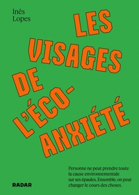 LES VISAGES DE L'ECOANXIETE