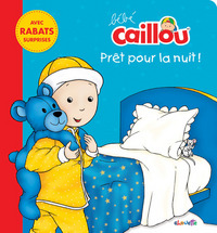 BEBE CAILLOU PRET POUR LA NUIT !