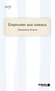 EMPRUNTER AUX OISEAUX