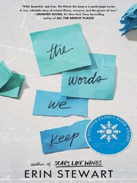 THE WORDS WE KEEP