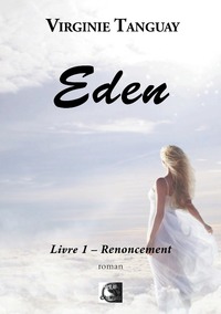EDEN, RENONCEMENT LIVRE 1