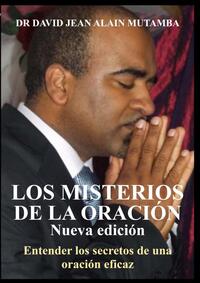 LOS MISTERIOS DE LA ORACION