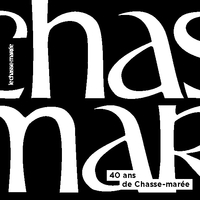 40 ANS DE CHASSE-MAREE