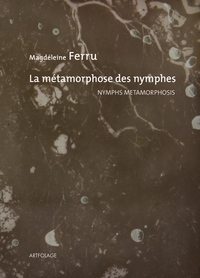 La Métamorphose des nymphes