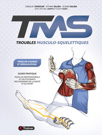 Troubles Musculo-Squelettiques : prise en charge et rééducation