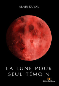 LA LUNE POUR SEUL TEMOIN