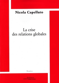 La crise des relations globales